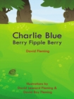 Charlie Blue Berry Fipple Berry - eBook