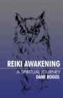 Reiki Awakening : A Spiritual Journey - eBook