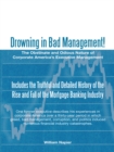 Drowning in Bad Management! : The Obstinate and Odious Nature of Corporate America'S Executive Management - eBook