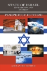 State of Israel. Its Friends and Enemies. Prophetic Future - eBook
