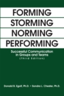 Forming Storming Norming Performing : Successful Communication in Groups and Teams (Third Edition) - eBook