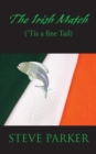 The Irish Match : ('Tis a Fine Tail) - eBook