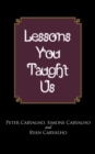 Lessons You Taught Us - eBook