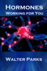 Hormones, Working For You - eBook