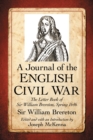 A Journal of the English Civil War : The Letter Book of Sir William Brereton, Spring 1646 - eBook