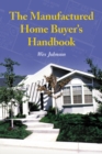 The Manufactured Home Buyer's Handbook - eBook