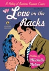 Love on the Racks : A History of American Romance Comics - eBook