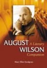 August Wilson : A Literary Companion - eBook