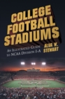 College Football Stadiums : An Illustrated Guide to NCAA Division I-A - eBook