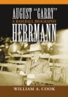 August "Garry" Herrmann : A Baseball Biography - eBook