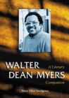 Walter Dean Myers : A Literary Companion - eBook