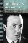 Art Directors in Cinema : A Worldwide Biographical Dictionary - eBook