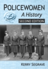 Policewomen : A History, 2d ed. - eBook