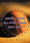 Minor League All-Star Teams, 1922-1962 : Rosters, Statistics and Commentary - eBook