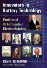 Innovators in Battery Technology : Profiles of 95 Influential Electrochemists - eBook