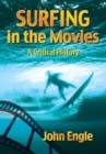 Surfing in the Movies : A Critical History - eBook