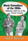 Movie Comedians of the 1950s : Defining a New Era of Big Screen Comedy - eBook