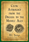 Celtic Astrology from the Druids to the Middle Ages - eBook