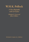 W.H.K. Pollock : A Chess Biography with 523 Games - eBook