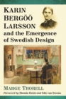 Karin Bergoo Larsson and the Emergence of Swedish Design - eBook