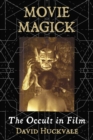 Movie Magick : The Occult in Film - eBook