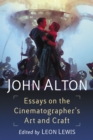 John Alton : Essays on the Cinematographer's Art and Craft - eBook