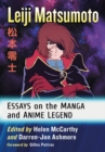 Leiji Matsumoto : Essays on the Manga and Anime Legend - eBook