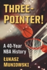 Three-Pointer! : A 40-Year NBA History - eBook