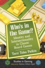 Who's in the Game? : Identity and Intersectionality in Classic Board Games - eBook