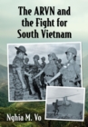 The ARVN and the Fight for South Vietnam - eBook