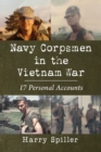 Navy Corpsmen in the Vietnam War : 17 Personal Accounts - eBook
