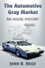 The Automotive Gray Market : An Inside History - eBook