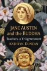 Jane Austen and the Buddha : Teachers of Enlightenment - eBook