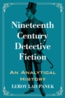 Nineteenth Century Detective Fiction : An Analytical History - eBook