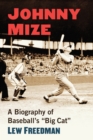 Johnny Mize : A Biography of Baseball's "Big Cat" - eBook