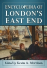 Encyclopedia of London's East End - eBook
