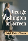 George Washington on Screen - eBook
