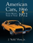 American Cars, 1966-1972 : Every Model, Year by Year - eBook