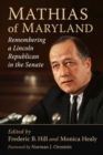 Mathias of Maryland : Remembering a Lincoln Republican in the Senate - eBook