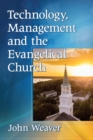 Technology, Management and the Evangelical Church - Book