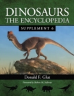 Dinosaurs : The Encyclopedia, Supplement 6 - Book