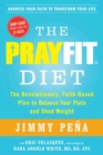 The PrayFit Diet : The Revolutionary, Faith-Based Plan to Balance Your Plate and Shed Weight - eBook