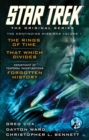 Star Trek: The Original Series: The Continuing Missions, Volume I : The Rings of Time, That Which Divides, DTI: Forgotten History - eBook