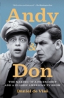 Andy and Don : The Making of a Friendship and a Classic American - eBook