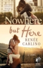 Nowhere but Here : A Novel - eBook