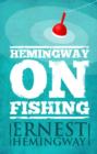 Hemingway on Fishing - eBook