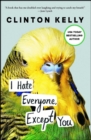I Hate Everyone, Except You - eBook