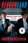 Reaganland : America's Right Turn 1976-1980 - eBook