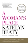 A Woman's Place : A Christian Vision for Your Calling in the Office, the Home, and the World - eBook