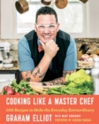 Graham Elliot's First Cookbook - eBook